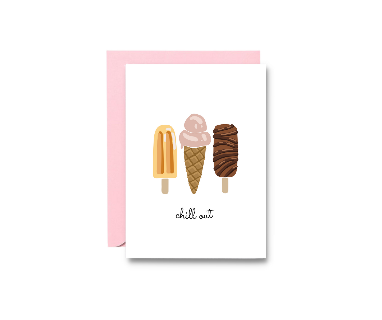 Just a Note - Chill Out Ice Cream Greeting Card