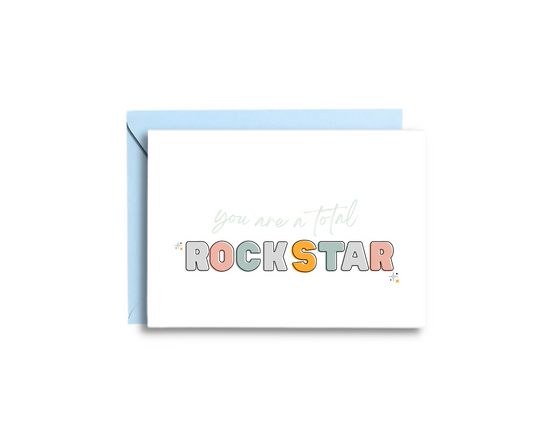 You Are A Rockstar Greeting Card